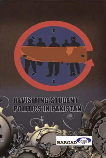 Revisiting Student Politics in Pakistan